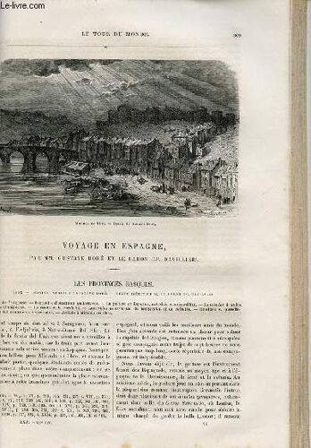 Le Tour Du Monde - Nouveau Journal Des Voyages - Livraison N°649 Et 650 - Voyage En Espagne Par Gustave Doré Et Le Baron Ch. Davillier - Les Provinces Basques (1862).