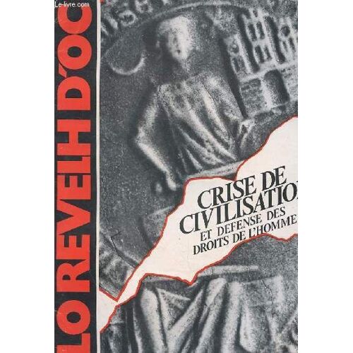 Lo Revelh D'oc - Crise De Civilisation Et Defense Des Droits De L'homme N°53