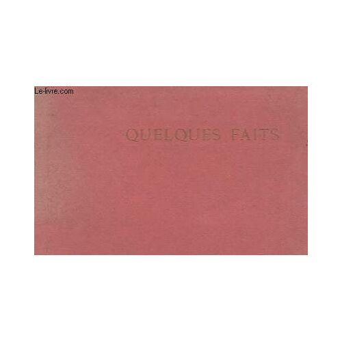 Quelques Faits