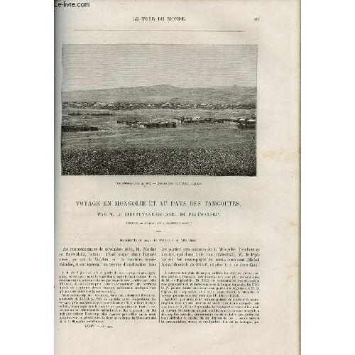 Le Tour Du Monde - Nouveau Journal Des Voyages - Livraison N°871,872 Et 873 - Voyage En Mongolie Et Au Pays Des Tangoutes Par Le Lieutenant Colonel De Prjéwalski (1870-1873).