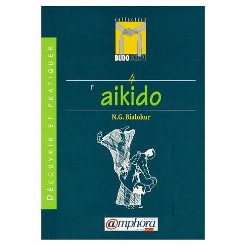 Découvrir L'aikido
