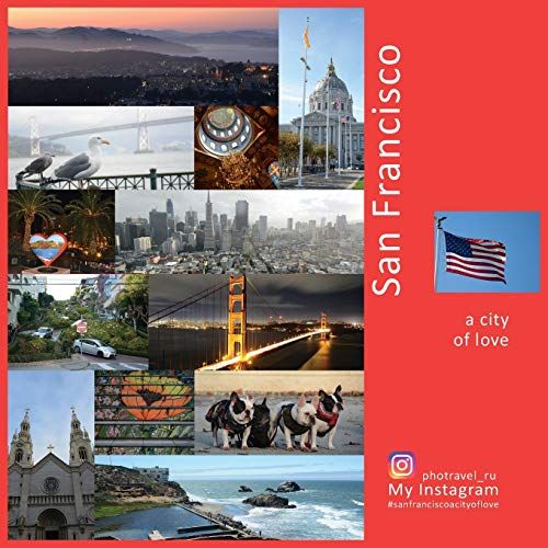 San Francisco A City Of Love