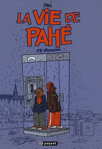 La Vie De Pahé Tome 2 - Paname