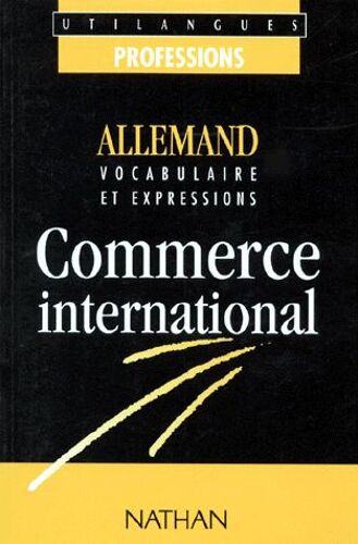 Allemand - Commerce International - Vocabulaire Et Expressions