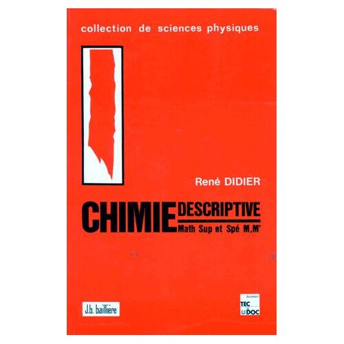 Chimie Descriptive - Mathématiques Supérieures Et Mathématiques Spéciales M,M'