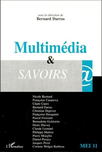 Mei N° 11 - Multimédia Et Savoirs