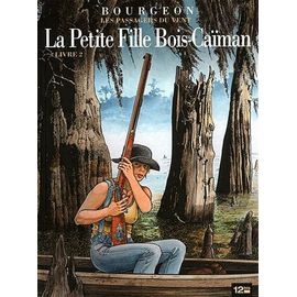 Les Passagers Du Vent Tome 7 - La Petite Fille Bois-Caïman - Livre 2