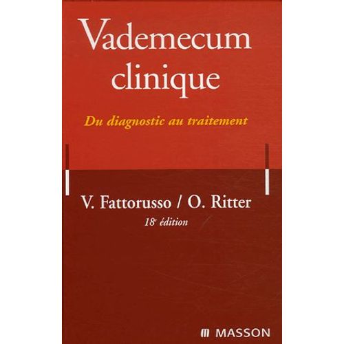 Vademecum Clinique - Du Diagnostic Au Traitement