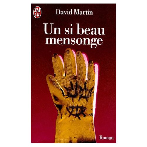 Un Si Beau Mensonge
