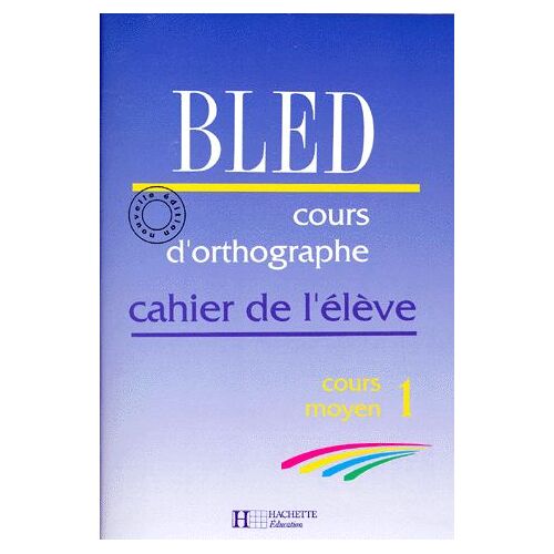 Cours D'orthographe Cm 1 - Cahier De L'élève