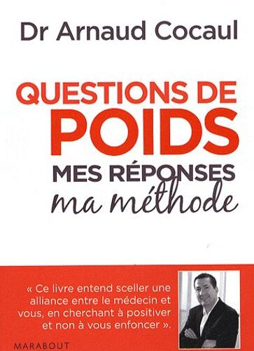 Questions De Poids : Mes Réponses, Ma Méthode