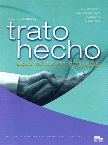 Trato Hecho - Español De Los Negocios, Nivel Elemental