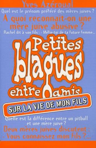 Petites Blagues Entre Amis - Sur La Vie De Mon Fils