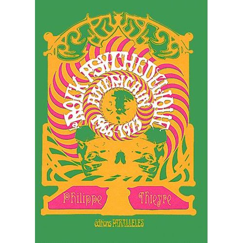 Le Rock Psychédélique Américain 1966-1973