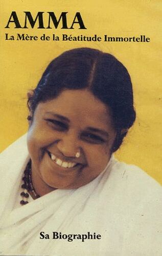 Amma - La Mère De La Béatitude Immortelle