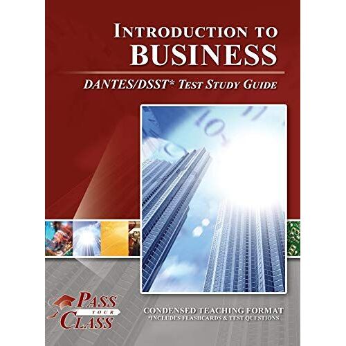 Introduction To Business Dantes/Dsst Test Study Guide
