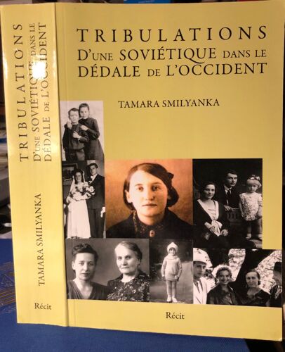 Tribulations D'une Soviétique Dans Le Dédale De L'occident