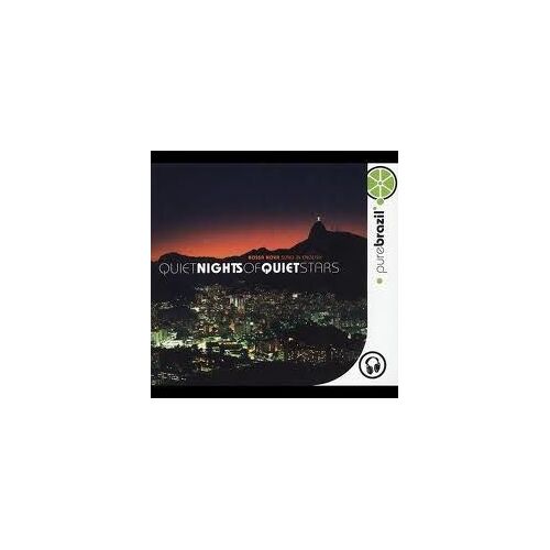 Pure Brazil: Quiet Nights Of Quiet Stars