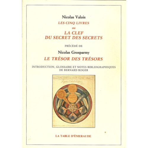 Les Cinq Livres Ou La Clef Du Secret Des Secrets