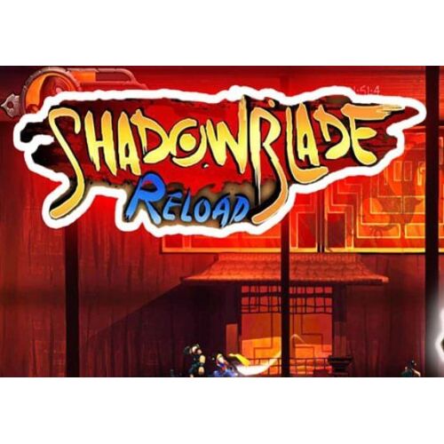Shadow Blade: Reload (PC) Steam Key - GLOBAL