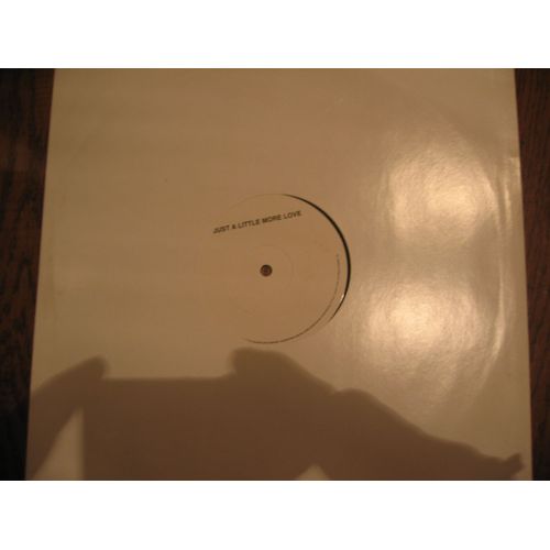 Just A Little  More  Love