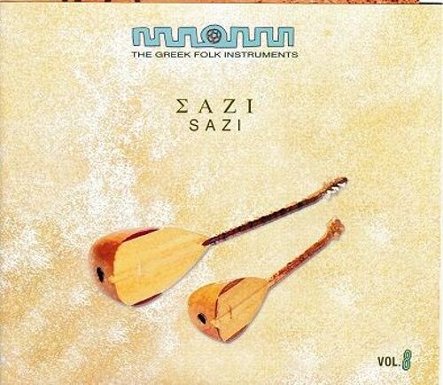 The Greek Folk Instruments: Sazi