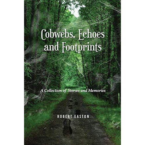 Cobwebs, Echoes And Footprints