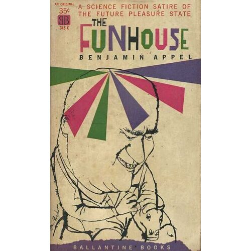 The Funhouse  A Science Fiction Satire