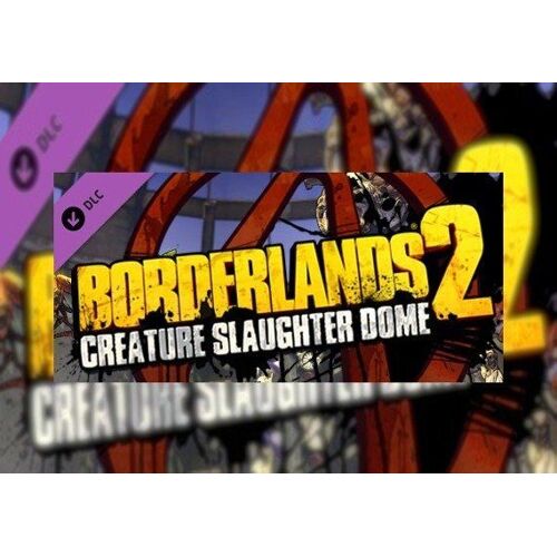 Borderlands 2 - Creature Slaughterdome (DLC) (PC) Steam Key - GLOBAL