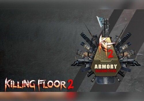 Killing Floor 2 - Armory Season Pass (DLC) (PC) Steam Key - GLOBAL