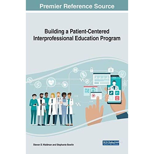 Building A Patient-Centered Interprofessional Education Program
