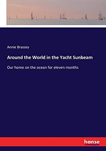 Around The World In The Yacht Sunbeam