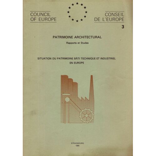 Situation Du Patrimoine Bati Technique En Europe - Strasbourg 1985