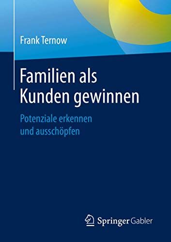 Familien Als Kunden Gewinnen