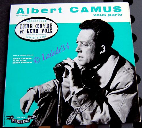 Albert Camus Vous Parle   :   Avec Albert Camus - Maria Casares - Alain Cuny - Serge Reggiani