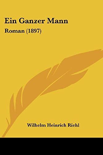 Ein Ganzer Mann: Roman (1897)