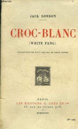 Croc-Blanc (White Fang)