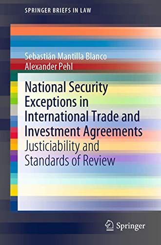 National Security Exceptions In International Trade And Investment Agreements