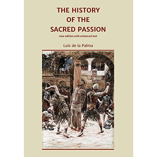The History Of The Sacred Passion
