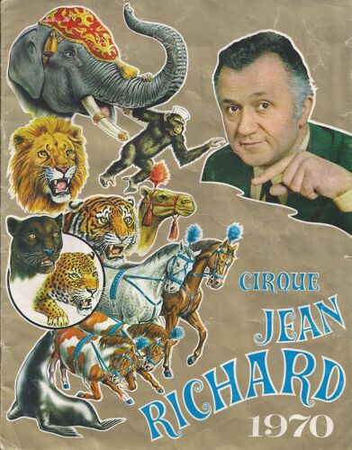 Programme Cirque Jean Richard. 1970 Programme Cirque Jean Richard. 1970