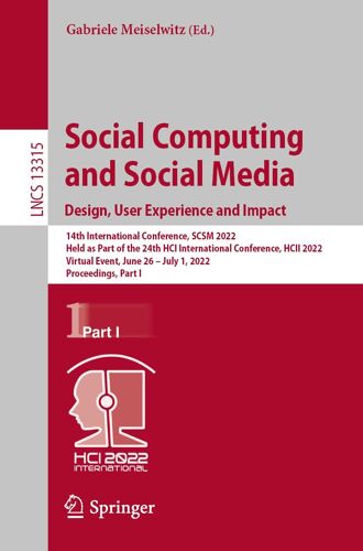 Social Computing And Social Media: Design, User Experience And Impact