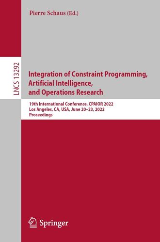 Integration Of Constraint Programming, Artificial Intelligence, And Operations Research
