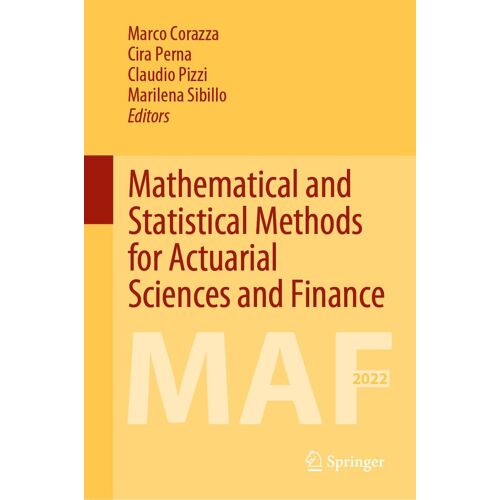 Mathematical And Statistical Methods For Actuarial Sciences And Finance