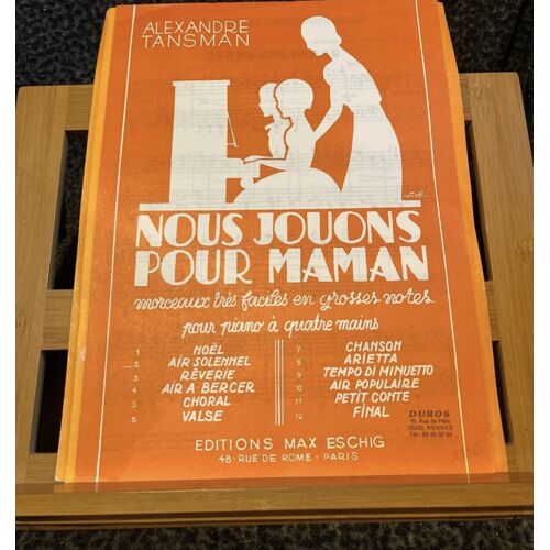 Tansman Nous Jouons Pour Maman N°2 Air Solennel Partition Piano 4 Mains Eschig