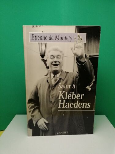 Salut À Kléber Haedens
