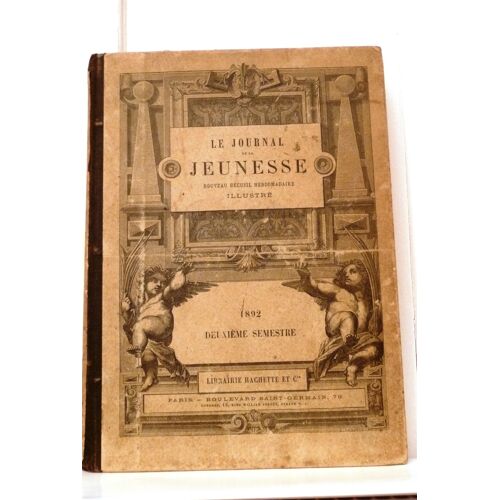 Le Journal De La Jeunesse Illustré 1892 2e Trimestre