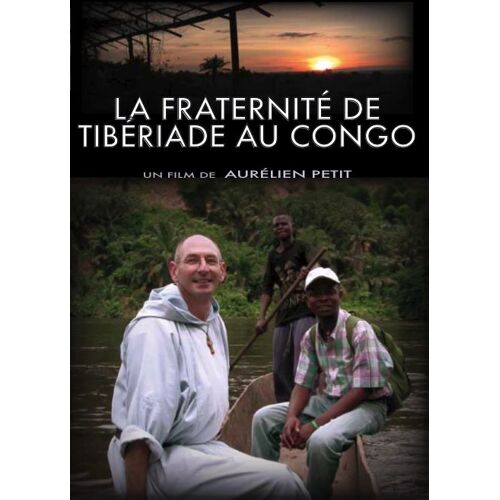 Dvd Documentaire La Fraternité De Tibériade Au Congo