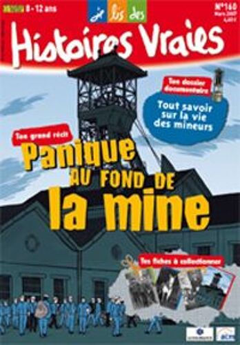 Je Lis Des Histoires Vraies 160 Panique Au Fond De La Mine