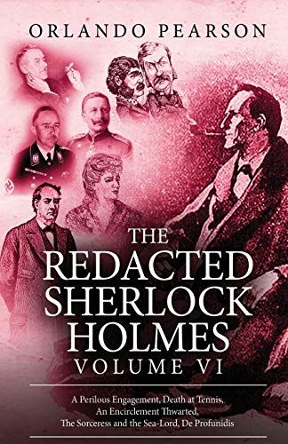 The Redacted Sherlock Holmes - Volume Vi