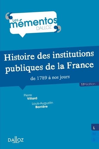 Histoire Des Institutions Publiques De La France - De 1789 À Nos Jours
